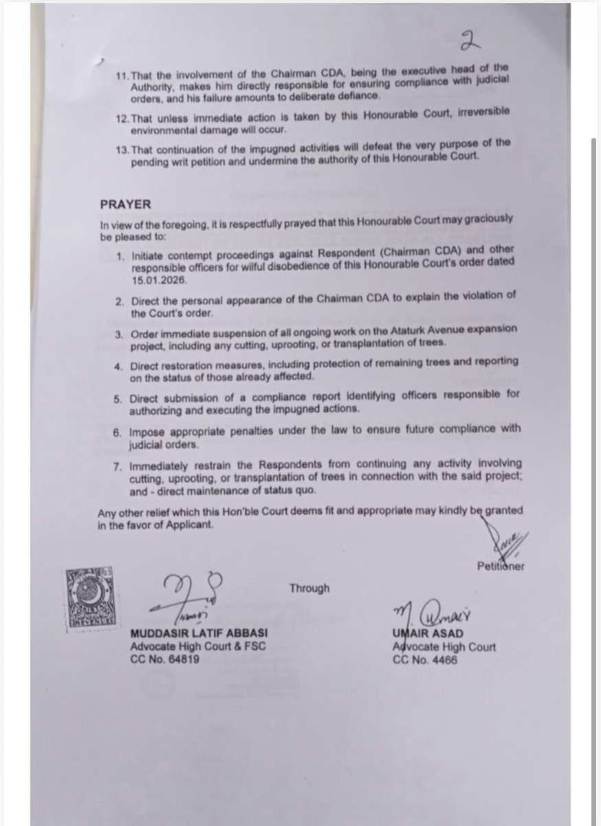 KlasraRauf's tweet photo. نئے چیرمین سی ڈی اے سہیل اشرف کو چارج سنبھالنے سے پہلے ہی توہین عدالت کا سامنا۔اگرچہ میرے خیال میں یہ توہین عدالت کیس محمد علی رندھاوا پر بنتا ہے لیکن قانونی زبانی میں شاید ادارے/ عہدے کے خلاف پیٹنش ہوتی ہے۔اس لیے نئے چیرمین سہیل اشرف کو پارٹی بنایا گیا ہے۔ 

اسلام آباد ہائی کورٹ

نئے تعینات ہونے والے چیئرمین سی ڈی اے لیفٹیننٹ  (ر) سہیل اشرف کے خلاف پہلے روز ہی توہین عدالت کی درخواست اسلام آباد ہائی کورٹ میں دائر

درخواست سینٹر فار جسٹس کی جانب سے دائر کی گئی ہے

 اسلام آباد ہائی کورٹ نے 15 جنوری 2026 کو ایک عبوری حکم جاری کیا تھا جس کے تحت شہر کے ماحولیاتی طور پر حساس زونز، بالخصوص شکر پڑیاں میں درختوں کی کٹائی پر پابندی عائد کی گئی تھی، درخواست 

 سی ڈی اے نے اس عدالتی حکم کی پرواہ نہ کرتے ہوئے ڈی چوک سے ایوب چوک تک اتاترک ایونیو کی توسیع کا منصوبہ شروع کر دیا ہے، درخواست 

 منصوبہ  کے لیے بڑی تعداد میں پرانے اور سایہ دار درختوں کو کاٹا اور اکھاڑا جا رہا ہے،درخواست

 سی ڈی اے کا یہ موقف کہ وہ درختوں کو کاٹنے کے بجائے 'ٹرانسپلانٹ کر رہے ہیں محض ایک بہانہ ہے، درخواست

 شہری علاقوں میں بڑے اور پرانے درختوں کی منتقلی کے دوران ان کے خشک ہونے کے امکانات بہت زیادہ ہوتے ہیں، درخواست 

 عدالت چیئرمین سی ڈی اے اور دیگر ذمہ دار افسران کے خلاف توہینِ عدالت کی کارروائی شروع کرے، درخواست میں استدعا
👇
 چیئرمین سی ڈی اے کو ذاتی طور پر طلب کر کے حکمِ عدولی کی وضاحت لی جائے، استدعا

  اتاترک ایونیو کی توسیع کے منصوبے پر جاری تمام کام، بشمول درختوں کو اکھاڑنا، فوری طور پر روکا جائے، استدعا
ماحول کو پہنچنے والے نقصان کے ازالے کے لیے فوری اقدامات کیے جائیں اور ذمہ دار افسران کی نشاندہی کر کے ان پر قانون کے مطابق جرمانے عائد کیے جائیں ، درخواست میں استدعا

@RandhawaAli @SohailAshrafGor @CMShehbaz @MohsinnaqviC42 @CDAthecapital @betterpakistan @DrMusadikMalik @PalwashaKhan18 @sherryrehman @ShaziaAttaMarri @HinaRKhar @ninoqazi @PakEPAIslamabad @sharmilafaruqi