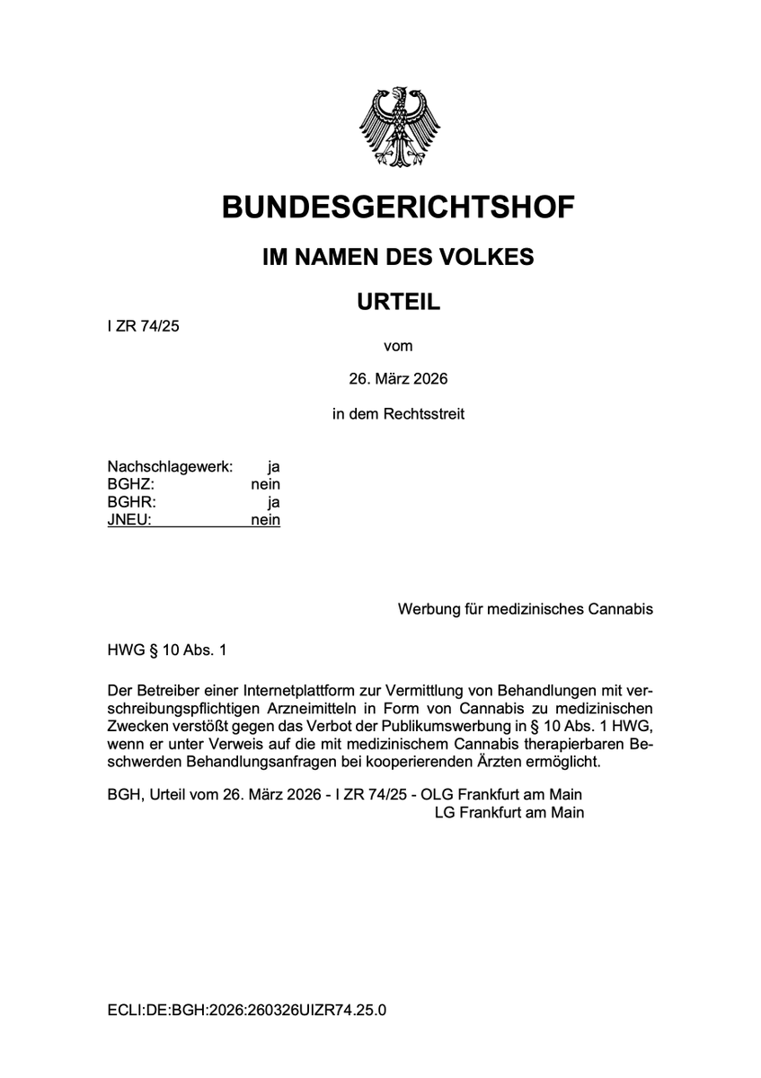 🚨 BGH (Urt. v. 26.03.2026, Az. I ZR 74/25): Keine Werbung für Medizinalcannabis gegenüber Patienten (HWG).
„Information“ wird schnell zur Werbung, wenn Nachfrage erzeugt wird.

Patientenschutz oder Innovationsbremse?

t1p.de/ynf6u

#Strafrecht #Medizinstrafrecht #HWG