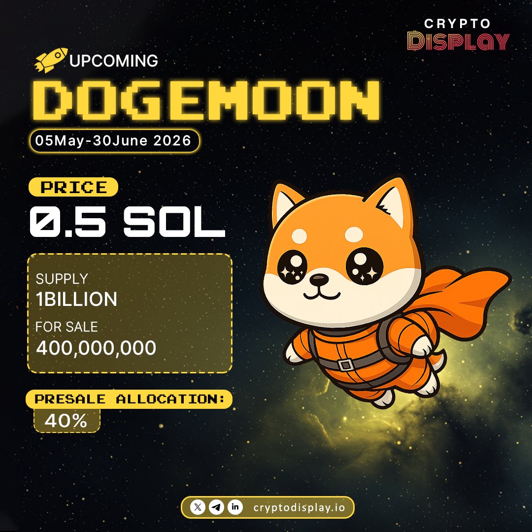 CryptoDisplayio's tweet photo. DogeMoon $DMOON Presale – Don’t Miss Out!
🔹Presale Period: May 5 – June 30, 2026
🔹Token Price: 0.5 SOL
🔹Total Supply: 1 billion
🔹Tokens for Sale: 400 million
🔗More info: https://t.co/EWARZTJpvd
#DogeMoon #DMOON #CryptoPresale #Memecoin https://t.co/xqk0s3o3O5