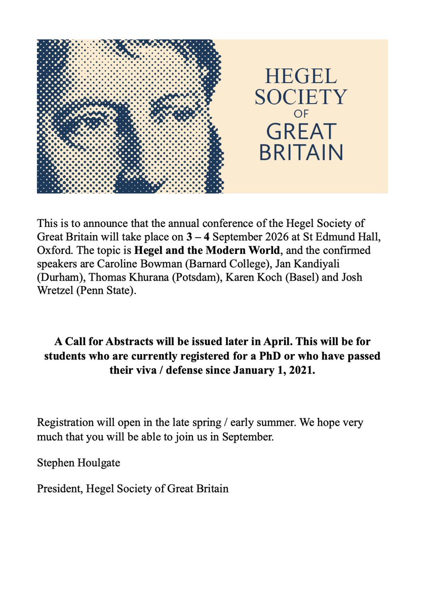 HegelSocietyGB's tweet image. Save the date: The HSGB Annual Conference 2026 'Hegel and the Modern World' will be held from 3 to 4 September 2026 in Oxford. #HSGB #conference 
@theBSHP @hegelsocietyAU @SEHegelianos @hegelpd @WarwickPostKant @DGPhil_eV