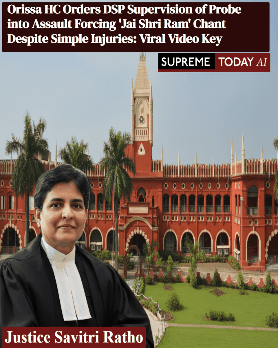 SupremeTodayAI's tweet image. Orissa HC Orders DSP Supervision of Probe into Assault Forcing 'Jai Shri Ram' Chant Despite Simple Injuries: Viral Video Key

supremetoday.ai/orissa-hc-dsp-…

 #CriminalInvestigation #HateCrimeProbe