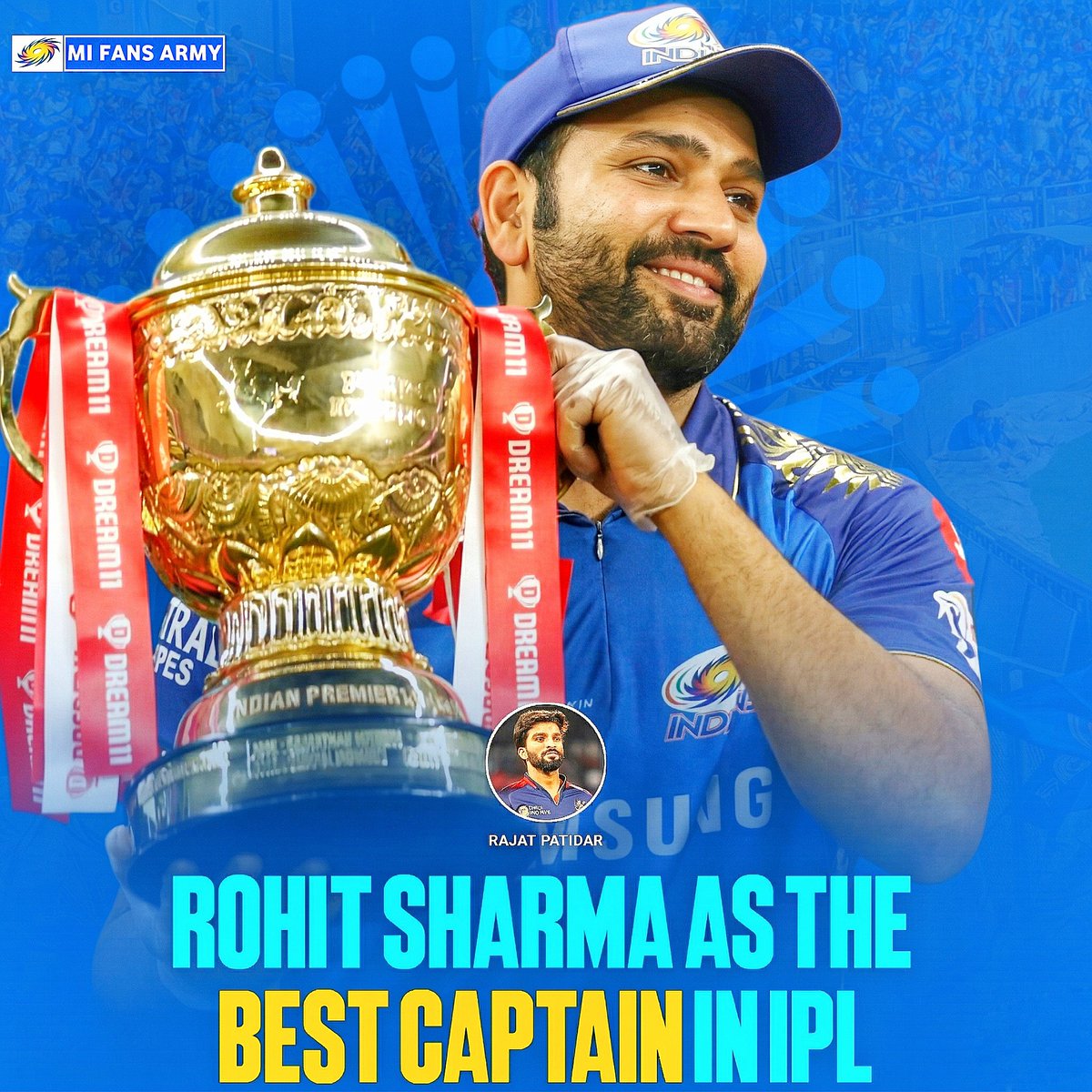MIFansArmy's tweet photo. Rajat Patidar picks Rohit Sharma as the best captain in IPL. [Cricbuzz] https://t.co/ga56LUBv4s