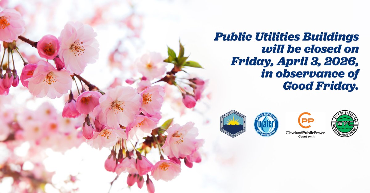 ClevelandWater's tweet photo. In observance of Good Friday, all Public Utilities buildings will be closed Friday, April 3. If you have a water-related emergency during that time, please call 216-664-3060. If you need to pay your water bill or access your account info, please visit https://t.co/lpAX4bHWmn. https://t.co/FbQiS3z7u6