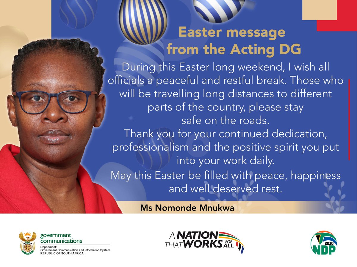 GovernmentZA's tweet image. Easter wishes from the Government Communication and Information System (GCIS) Acting DG, Nomonde Mnukwa 🌸

Wishing all a safe, peaceful and restful long weekend.

#Easter2026 #StaySafe #GovZAUpdates