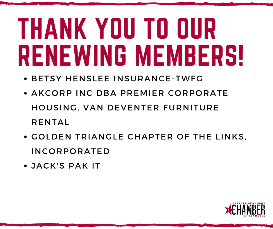BMTChamber's tweet image. We would like to extend a heartfelt thank you to our renewing members! Your continued support and commitment play a crucial role in driving our mission forward. Thank you for being an essential part of the Greater Beaumont Chamber of Commerce! #MemberAppreciation #GBCOC #ThankYou