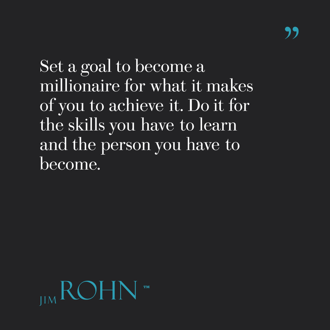 OfficialJimRohn's tweet image. "Set a goal to become a millionaire for what it makes of you to achieve it. Do it for the skills you have to learn and the person you have to become." — Jim Rohn

A goal you can achieve without changing isn't a goal. It's a task.

#JimRohn #GoalSetting #PersonalDevelopment