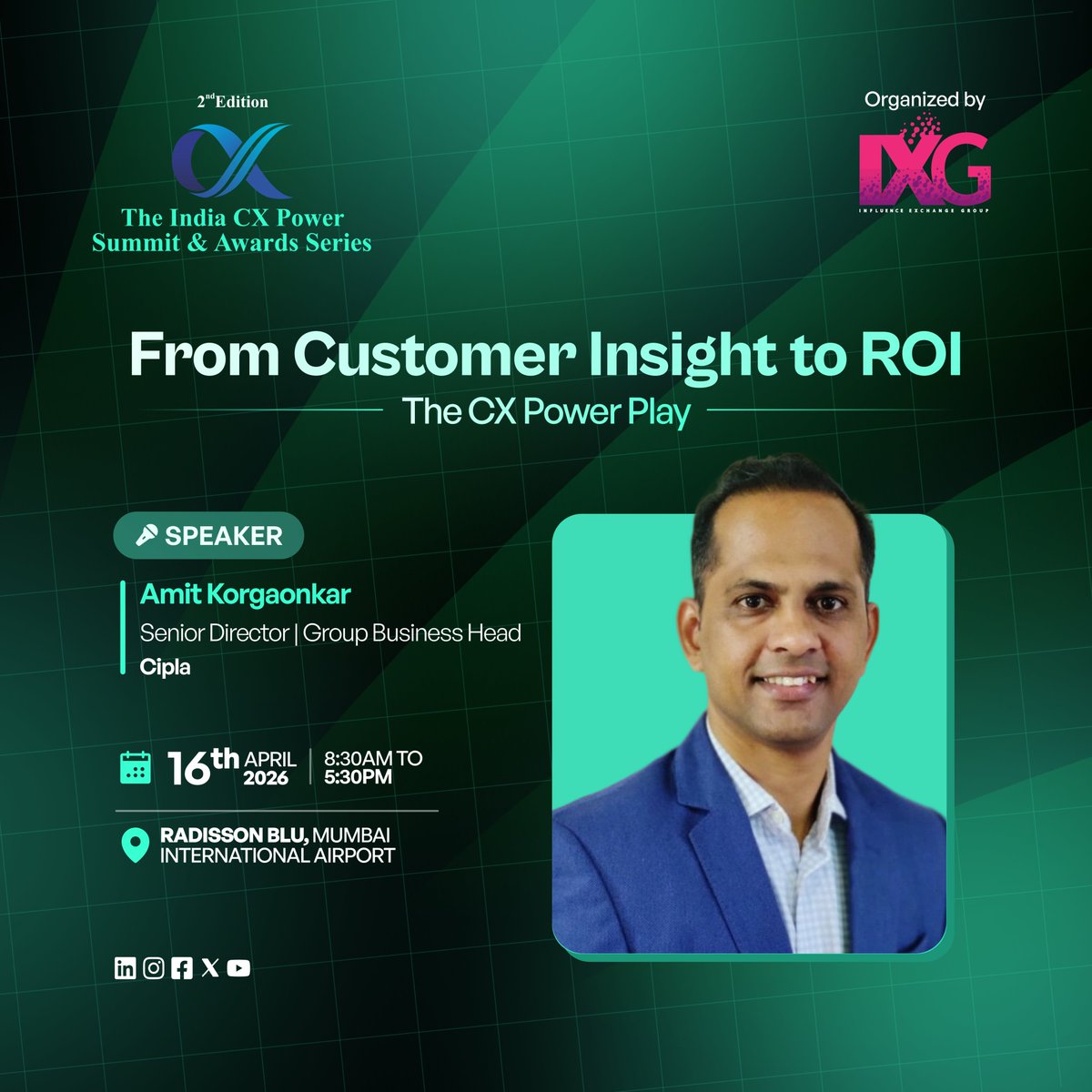 IXG2024's tweet photo. Thrilled to welcome Amit Korgaonkar, Senior Director | Group Business Head at Cipla, to the #2ndindiacx2026
Join us - https://t.co/7BOxBoJ57I
#indiacxseries #Cipla #IndiaCXPowerSummit #CXSummit #LeadershipWithPurpose #B2BEvents #SpeakerAnnouncement https://t.co/hiQJ1gdX4S