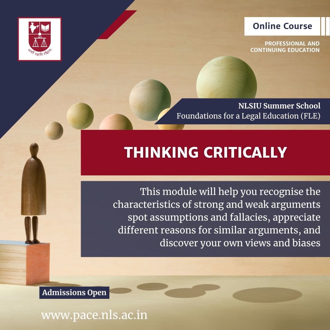 NLSIUofficial's tweet image. #AdmissionsOpen #FLE
The Thinking Critically module is one of four core modules in NLSIU’s Foundations for a Legal Education (FLE) course. This module equips students to identify strong and weak arguments, spot assumptions and fallacies, and understand how different lines of