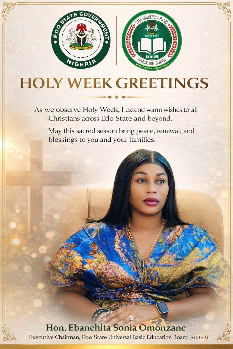 Holy Week Greetings 
#honomonzanesonia #BasicEducation #EdoSUBEB #edostate #HolyThursday