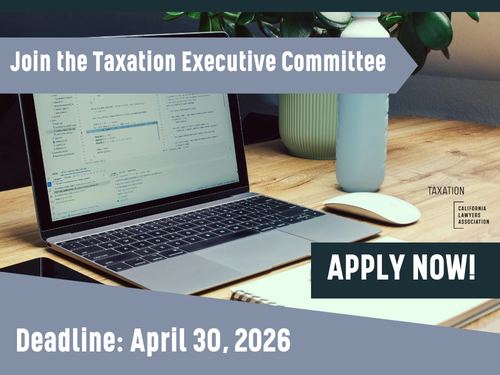 Tax law is constantly evolving, so should your role in shaping it.

Beyond leadership experience, the Executive Committee offers the opportunity to expand your network, deepen your expertise, and bring fresh ideas to the table.

Learn more and apply today: calawyers.org/cla/appointmen…