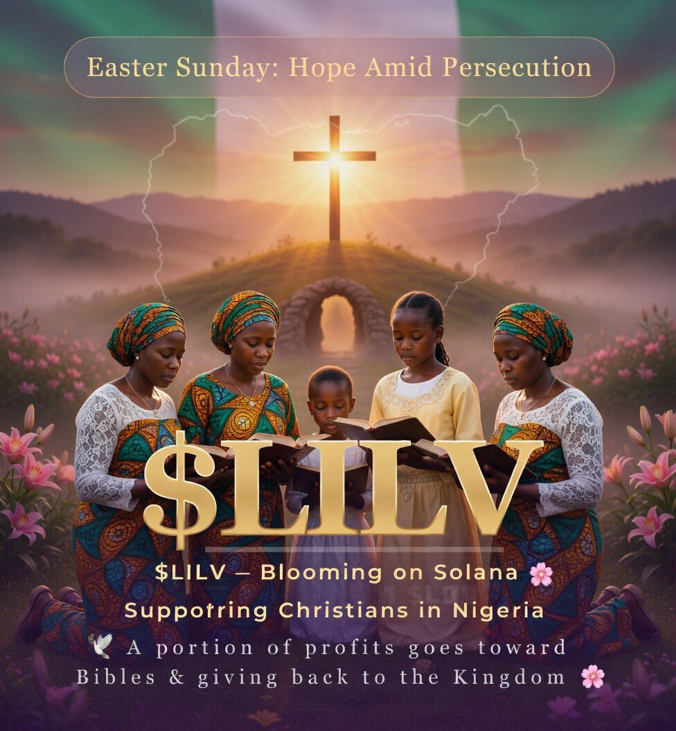 Easter 2026:  
Resurrection hope for the persecuted Church in Nigeria.

Join the $LILV movement on Solana.  
A real token with real impact — portion of profits funds Bibles for Nigeria.

Don’t sleep on faith + action.
Contact for more information on how you can help!

$LILV