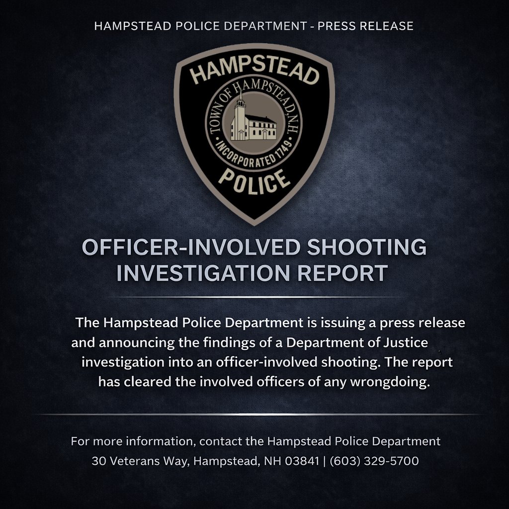HampsteadPD's tweet photo. Press Release
For Immediate Release
April 2nd, 2026
Re: Attorney General’s Findings regarding the March 18th, 2024 Hampstead, NH Officer Involved Shooting

https://t.co/OAGH3dNNfJ https://t.co/CTNsT9llVJ