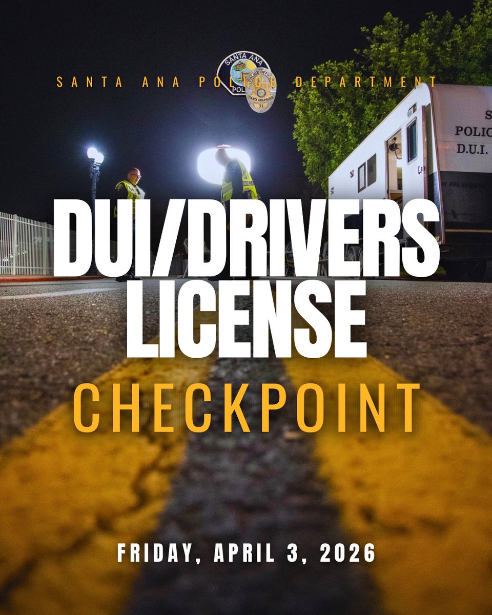 SantaAnaPD's tweet image. PUBLIC ADVISORY - #SantaAnaPD #DUIEnforcement On Friday, April 3, 2026, the Santa Ana Police Department will conduct a driving under the influence (DUI)/driver’s license checkpoint. It will begin at 6:00 p.m. and conclude at 1:00 a.m. at an undisclosed location in the City of