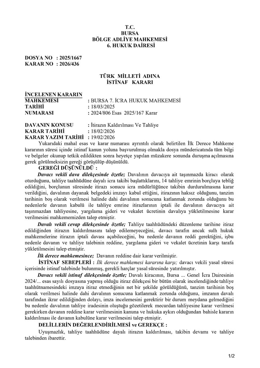 yankibuyuksezer's tweet photo. Bursa BAM 6 HD 2025/1667 E 2026/436 K 18.02.2026 kararı ile tahliye taahhüdüne karşı "boş olarak verilmiştir" itirazını tarihe itiraz kabul etmeyip itirazın kaldırılması açılır dedi. Burada olay şu, Yargıtay 12 HD biraz görüş değiştirdi. 2024/2693 E 2024/5602 30.05.2024 kararı + https://t.co/zy18AgzrXX