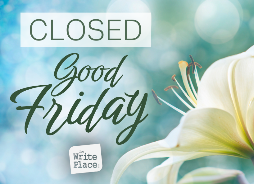 writeplacebiz's tweet photo. The Write Place offices will be closed on Friday, April 3, in observance of Good Friday. https://t.co/zD6VgdRmdF