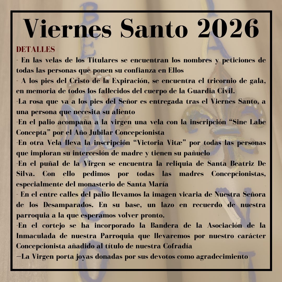 INFORMACIÓN SALIDA

Os mostramos algunos detalles y datos de nuestra salida procesional de mañana Viernes Santo.

Recordamos que los hermanos deben estar entre las 16 y 16:15h en la iglesia entrando por la calle Carmen Coronada

#ExpiracionYVictoria #ViernesSanto2026