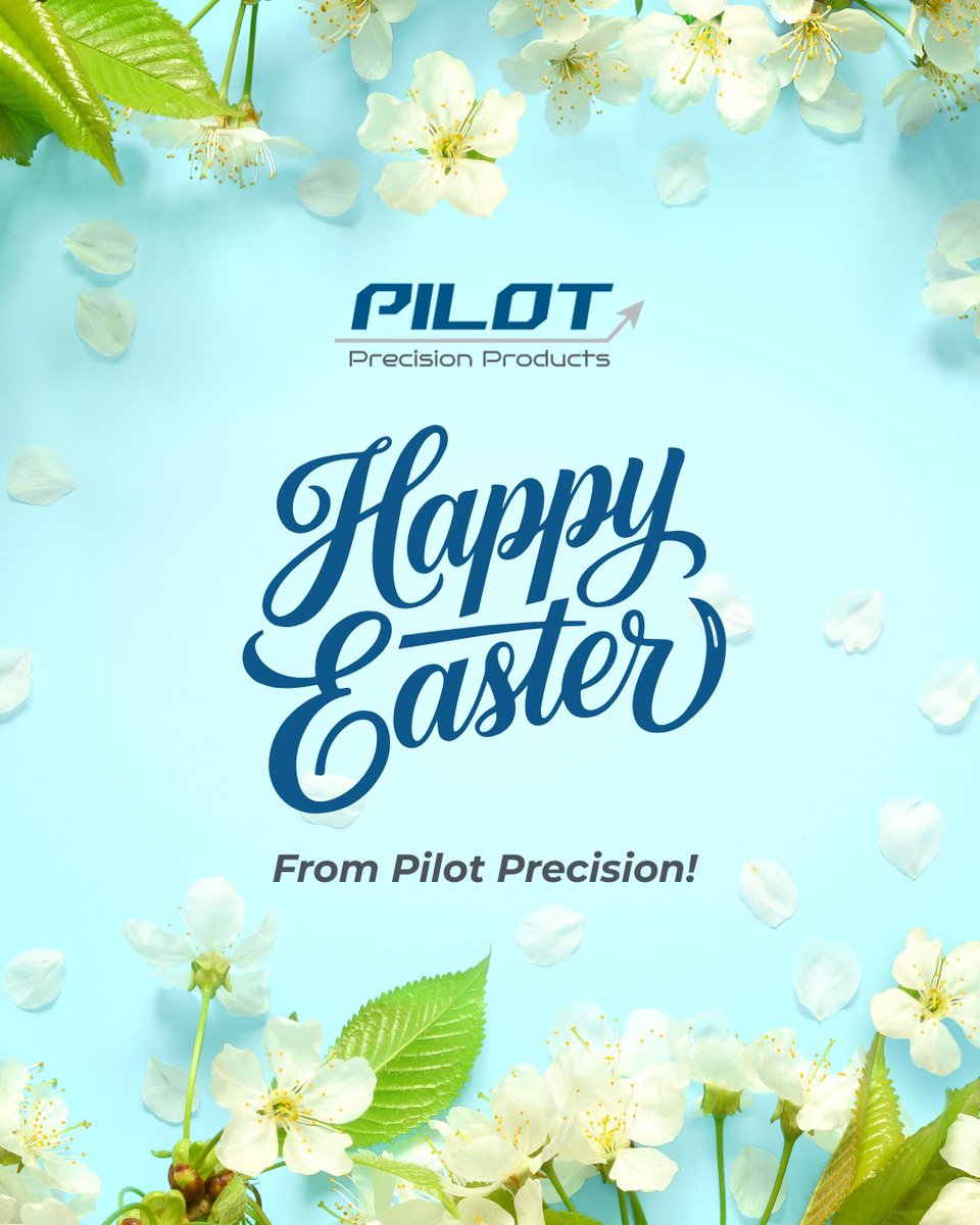 Pilot Precision Products will be closed on Friday, April 3, 2026, in observance of Good Friday. 

Please continue to send us any RFQs, and we will review them when we reopen on Monday, April 6, at 8:00 AM EDT.

Have a great weekend, and #HappyEaster to those who celebrate!