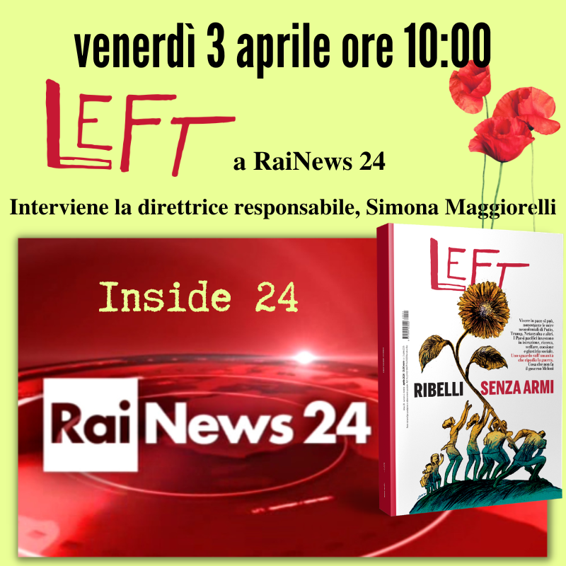 Left_rivista's tweet photo. #Ultimora 📺 Care lettrici, cari lettori, ci vediamo venerdì #3aprile su @RaiNews 
Appuntamento con il nuovo #Left a #Inside24 🏳️‍🌈
Interviene Simona Maggiorelli🌹 https://t.co/2NdwVwb95U