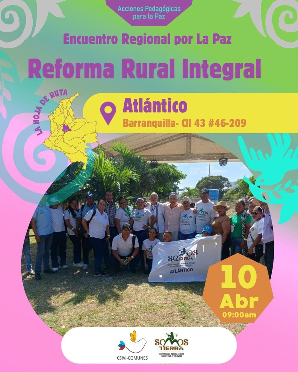 ComunesAtlan's tweet photo. 🌿✨ Encuentro Regional por la Paz ✨🌿

Te invitamos a ser parte de un espacio clave para construir país desde los territorios:

📍 Atlántico – Barranquilla
📌 Cl. 43 #46-209
🗓 10 de abril
⏰ 09:00 a.m.

🟢 Tema central: punto 1 del Acuerdo Final de Paz. Reforma Rural Integral. https://t.co/OTKx2ZSztv