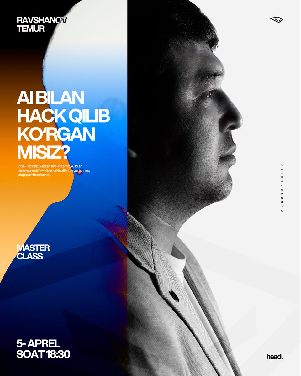 haad_uz's tweet photo. 🧠 AI bilan hack qilish — bu buzish emas, imkoniyatlarni ochishdir.

🚀 Vibe-Hacking orqali AI’dan maksimal foydalanishni o‘rganing va kiberxavfsizlikning yangi bosqichiga chiqing.

📆 5-aprel | 18:30
Haad TC’da bo‘lib o‘tadigan Master Classda sizni kutamiz! https://t.co/JaLwfYHDPc