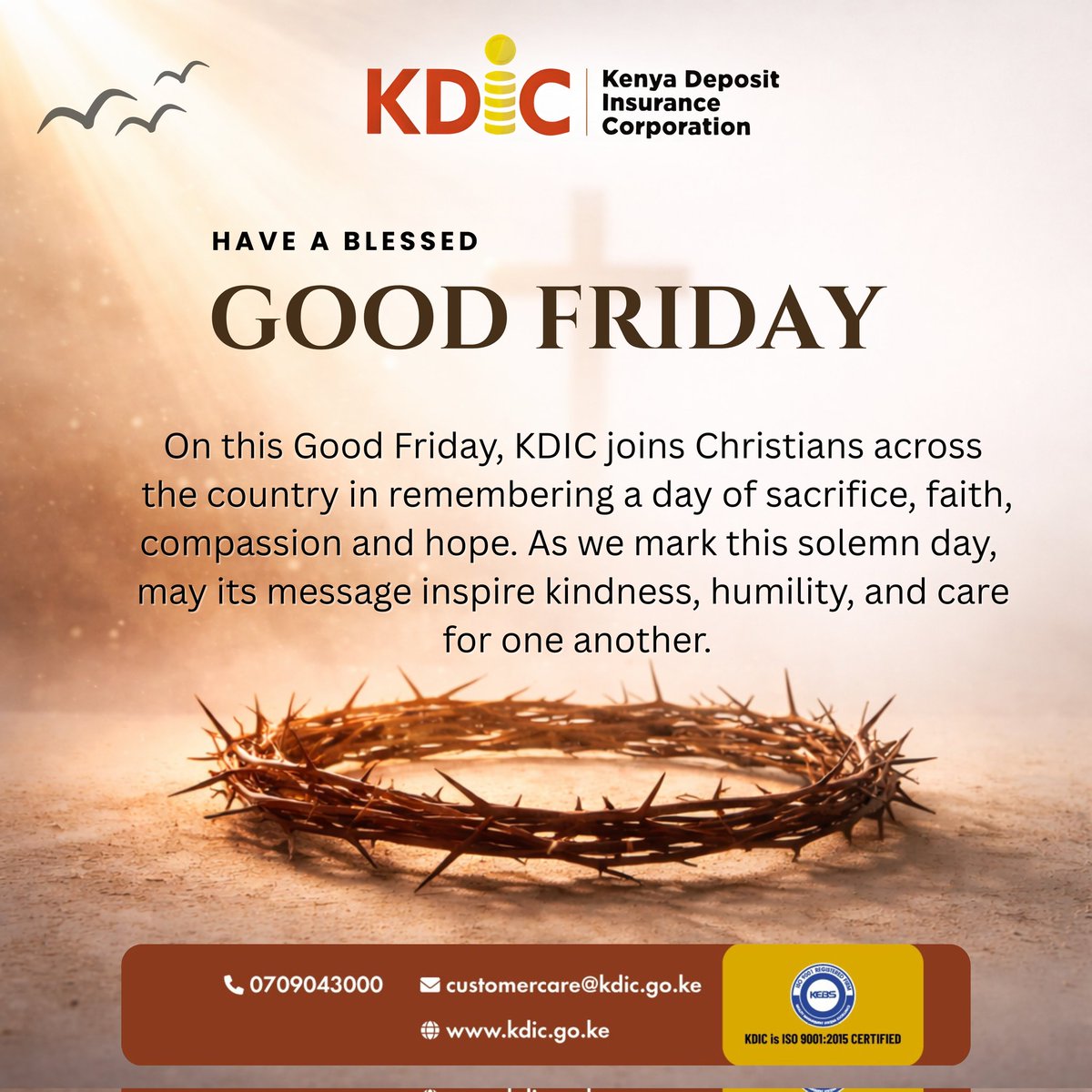 KDICkenya's tweet photo. Wishing you a reflective Good Friday!
#KDIC
#SaferStrongerTogether
#goodfriday https://t.co/yDVzdkLrBQ