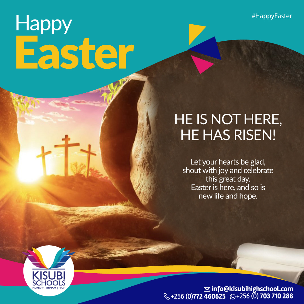 He is risen indeed!

This Easter, we celebrate the victory of life, the power of hope, and the promise of new beginnings. May this season fill your heart with joy, peace, and renewed faith.

From all of us at Kisubi Schools, Happy Easter!
#HappyEaster #HeIsRisen #KisubiSchools