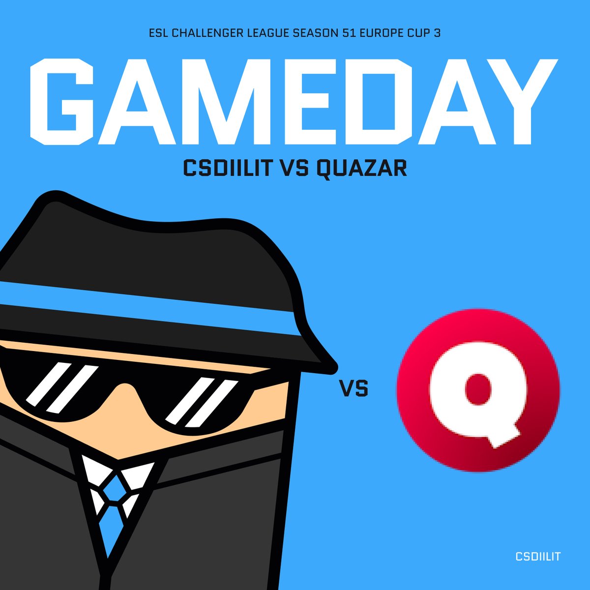 csdiilit's tweet image. CSDIILIT continues their run in ESL Challenger League Season 51 as they face QUAZAR.

Start time: 20:00
BO3 (Lower Bracket Round 3)

📺twitch.tv/titaanitv

#CSDIILIT #ESL