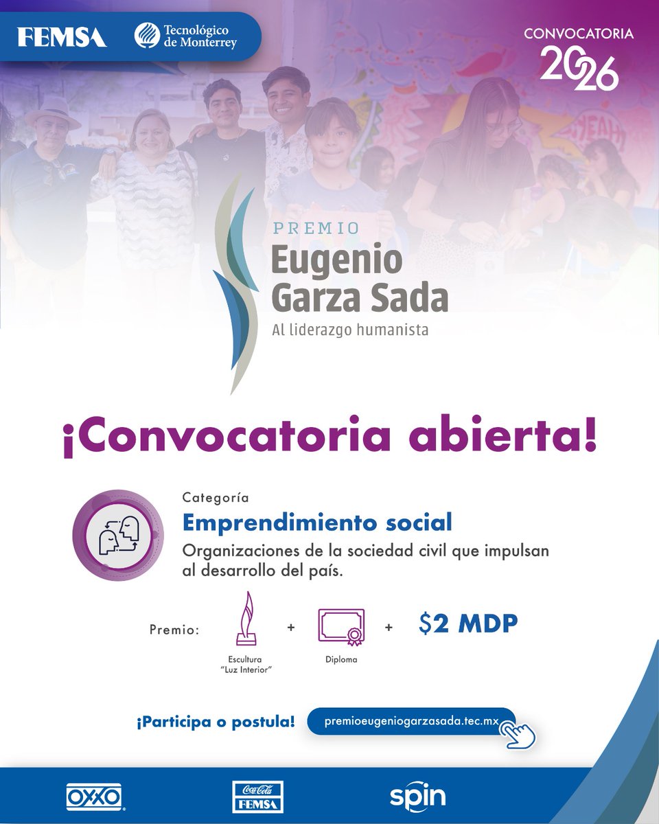 El liderazgo que transforma a México también nace desde lo social.

La convocatoria 2026 del Premio Eugenio Garza Sada al Liderazgo Humanista está abierta en la categoría Emprendimiento Social, que reconoce a organizaciones de la sociedad civil que impulsan el desarrollo del país
