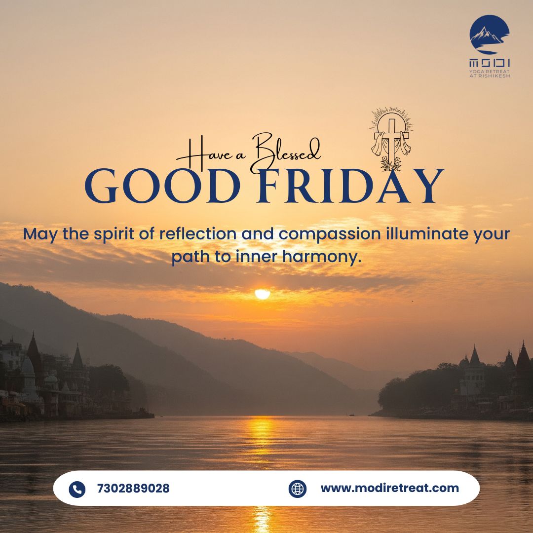 ModiYogaRetreat's tweet photo. In the stillness of the heart, we find the truest peace.
This Good Friday, let us reflect on the power of sacrifice and the grace of deep surrender. 
From the serene banks of the Ganges to your heart, wishing you a day of profound reflection and spiritual grace. 
#GoodFriday https://t.co/jGm3UfOSZX
