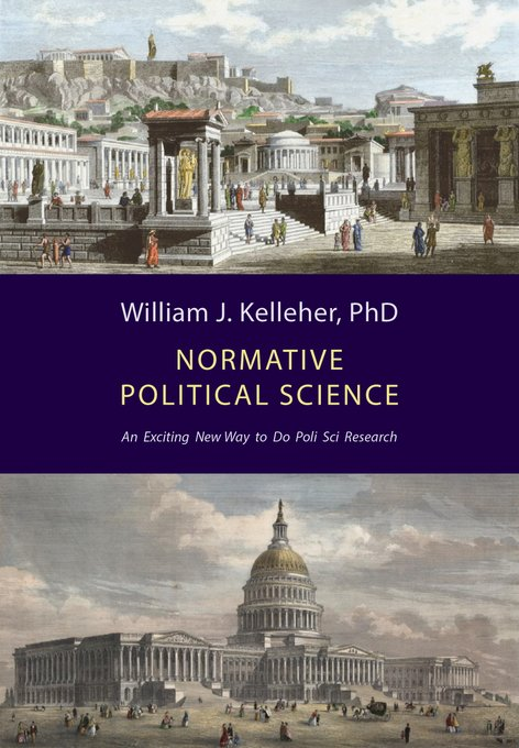InterpretivePo1's tweet photo. The Free book - Normative Political Science: An Exciting New Way to do Poli Sci Research https://t.co/yLY5j6R8iZ how to use Easton’s theory of the Political System as a Standard for assessing the Operational Goodness of any Political System. Assesses China. https://t.co/tX2vbvv4gZ