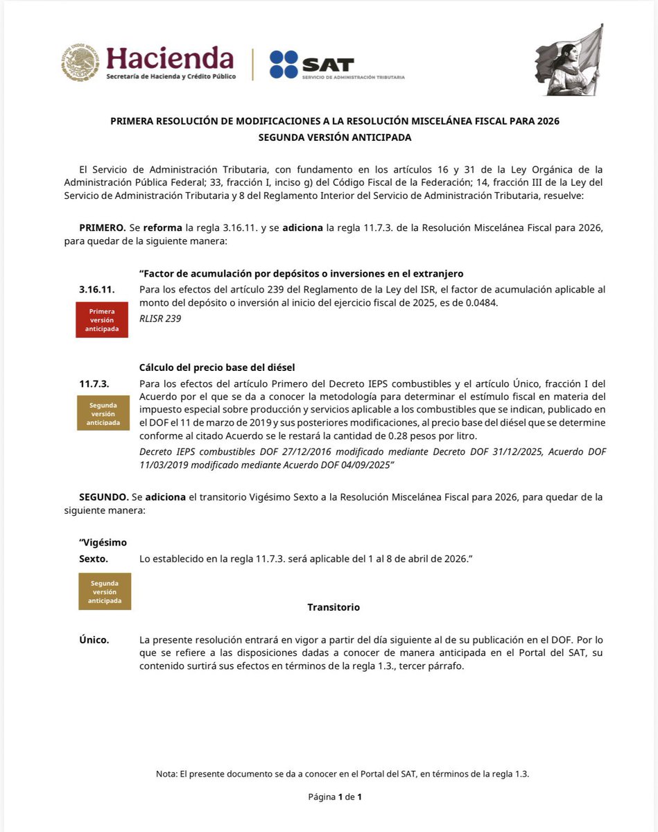 🚨 SAT actualiza reglas fiscales para 2026 (versión anticipada)

Se reformó la regla 3.16.11:  
🔹 Factor de acumulación por depósitos o inversiones en el extranjero = 0.0484 (para ejercicio 2025)

Y se agregó la regla 11.7.3:  
🔹 Al precio base del diésel se le resta 0.28 pesos