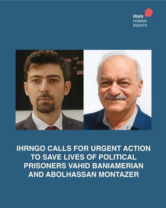 NasrinAhma60295's tweet photo. #ExecutionAlert: Death row political prisoners Vahid #Baniamerian and Abolhassan Montazer have been held incommunicado at an undisclosed location since 29 March. ...SAVE_VAHID #SAVE_ABOLHASSAN
@volker_turk
@antonioguterres
@drmaisato
@secRubio
@UNHumanRights
@UNSC https://t.co/7cFOwZWhn0