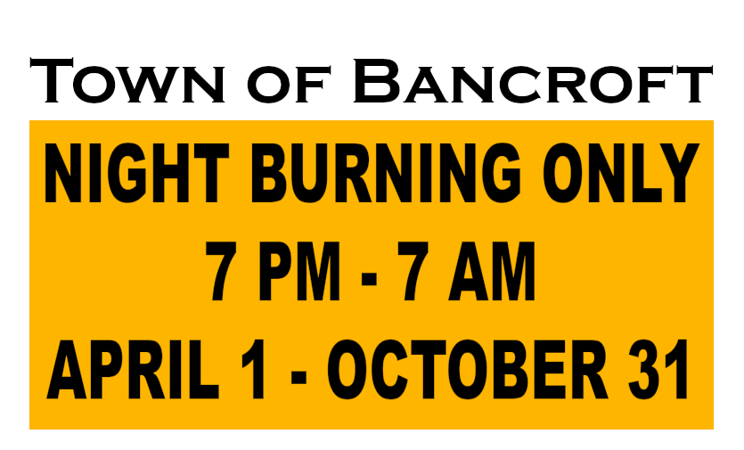 bancroftfire's tweet photo. Reminder that as of April 1st, the Town of Bancroft is under a "No Daytime Burning" ban.  This means there is to be no burning or outside fires between the hours of 7am and 7pm.  For more information please check our website at https://t.co/l2jl6TIIyJ https://t.co/v5w4nZQfLv