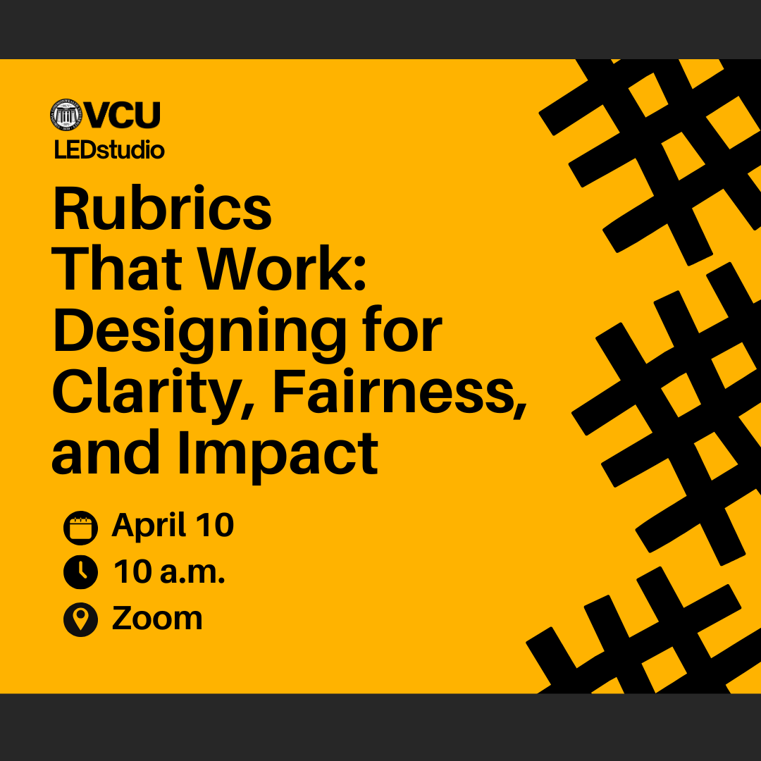 VCU_LEDstudio's tweet photo. Learn how to design rubrics that promote clarity, fairness, and student engagement! This LEDstudio session offers hands-on experience and practical strategies to make your grading tools more effective and transparent. Register: https://t.co/wbX8xLvwT3 

#VCUWorkshop #RubricDesign https://t.co/5VrhWzHvc9