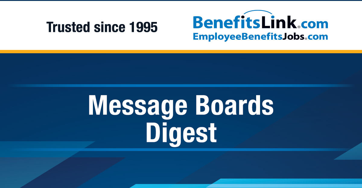 BenefitsLink Message Boards Digest for April 2, 2026
benefitslink.com/message_digest…
