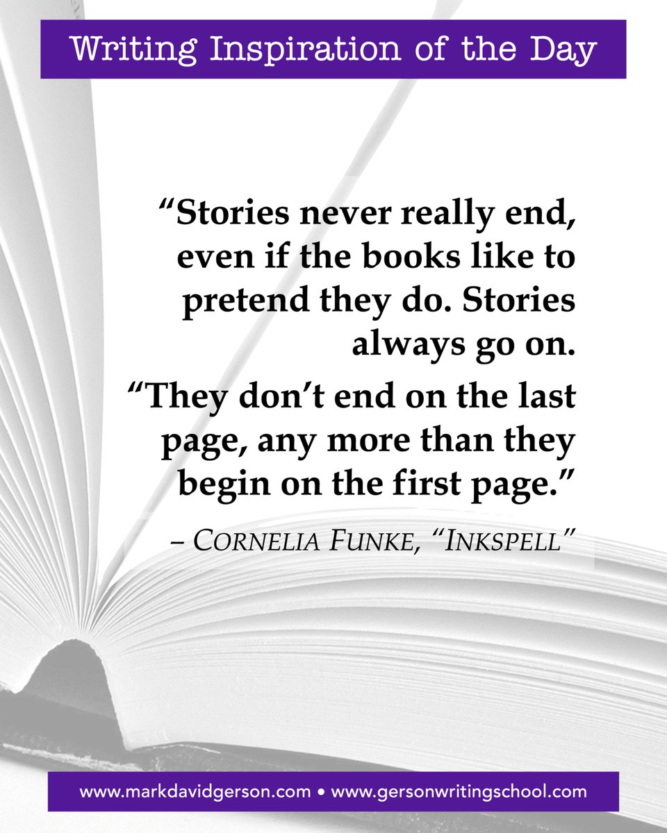 MarkDavidGerson's tweet image. Writing Inspiration of the Day: "Stories never really end." markdavidgerson.com #writingcommunity #writinginspiration #creativity #storytelling #stories
