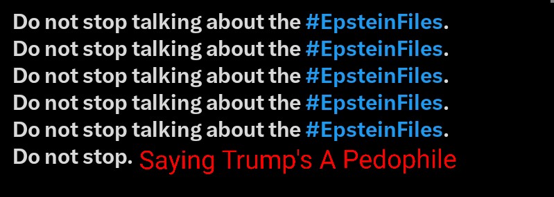 MrSpiritsRaven's tweet photo. @LePapillonBlu2 @surrealintel DO NOT STOP TALKING ABOUT #TheEpsteinFiles
#DoNotStopCallingTrumpPedophile
#DoNotStopTalkinAboutTheEpsteinTrumpFiles https://t.co/a83QlwfHH2