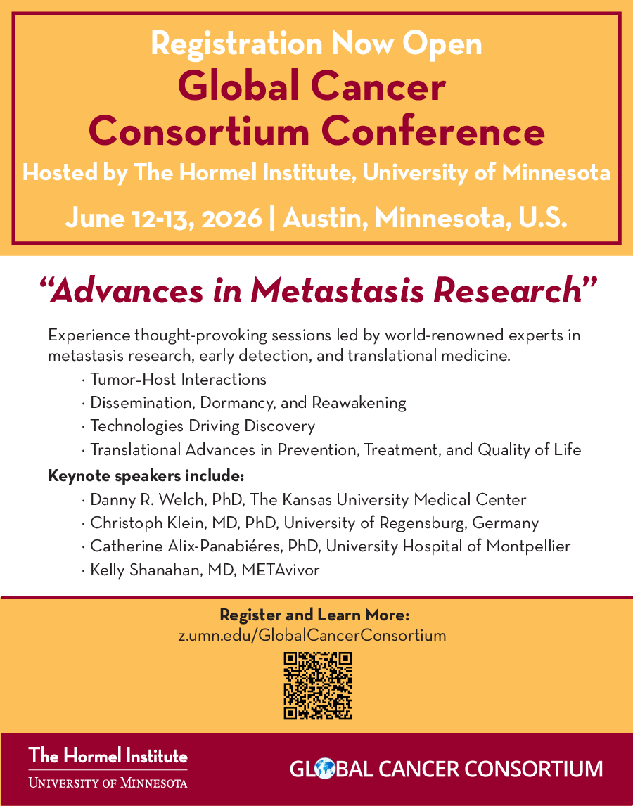 UMNresearch's tweet photo. The 7th Annual Global Cancer Consortium International Conference is June 12–13, 2026. This year’s theme, "Advances in Metastasis Research," highlights the global collaborations driving the future of cancer discovery. Poster abstracts due May 8. Learn more: https://t.co/T8IdIaPylP https://t.co/qp8lYd2vuv