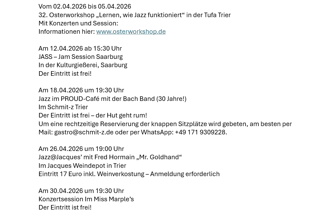 Liebe Jazzfans!

Hier der Überblick für diesen Monat:

Viel Spaß und gute Unterhaltung!
Ihr Jazz-Club Trier e.V.

#jazzclubtrier #jazz #trier #triergermany