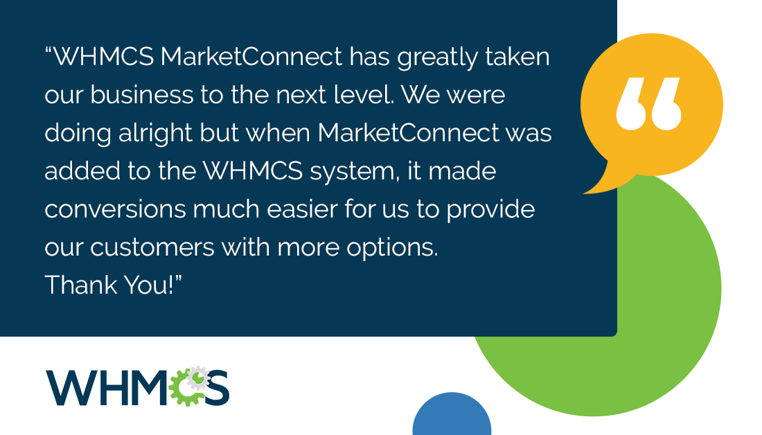 whmcs's tweet image. “We were doing alright… but MarketConnect took us to the next level.” 

Better conversions. More customer options. 
That’s WHMCS + MarketConnect in action. 

#WHMCS #ClientTestimonial #BillingAutomation #HostingAutomation #WebHosting #TechThatWorks