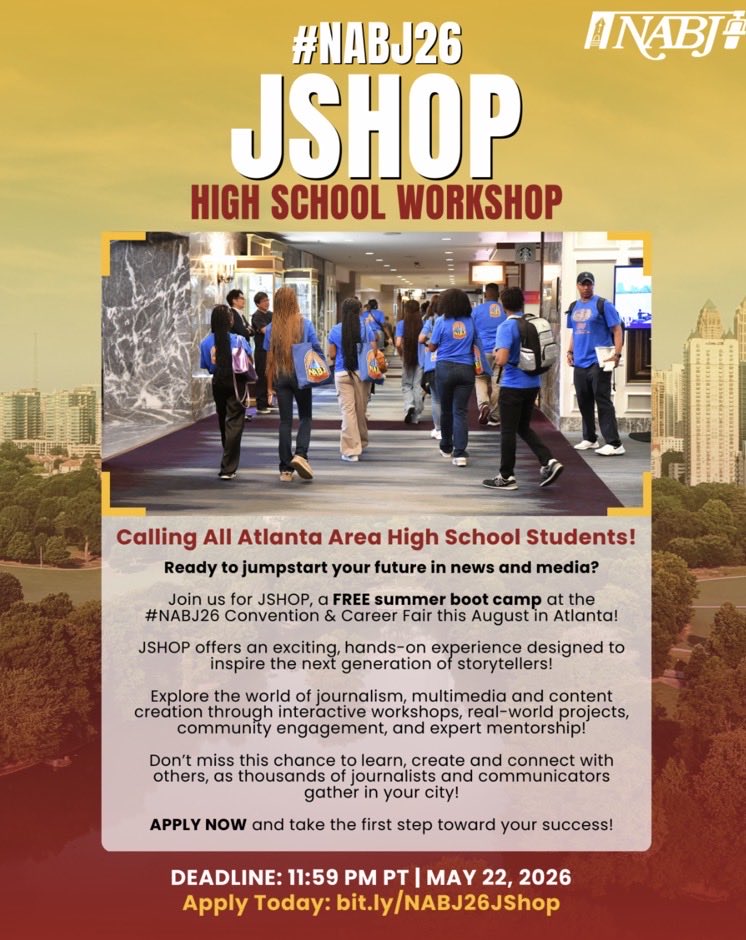 If you know any Atlanta area high school students interested in a career in journalism, make sure they apply for JSHOP, a FREE summer boot camp at the #NABJ26 Convention &amp; Career Fair this August in Atlanta!

Deadline: May 22

thenabj.wufoo.com/forms/x1pvmner…