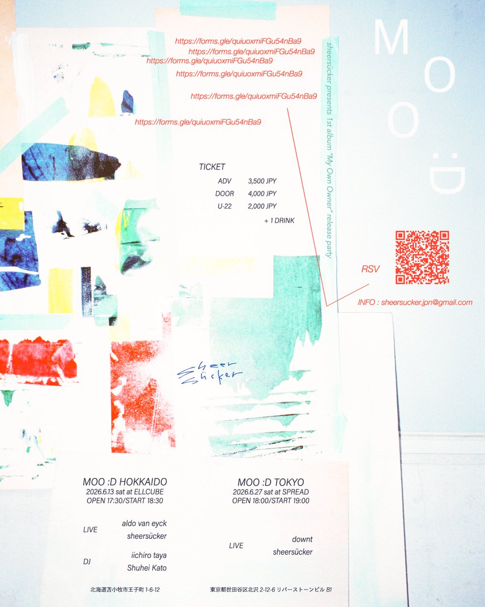 sheersücker、1st full album "My Own Owner"リリースします2026.5.13たのむ
<a href="/sheersucker_/">sheersücker</a> 

リリパ苫小牧と東京

MOO :D HOKKAIDO
2026.6.13 sat <a href="/ELLCUBE_LVLF/">苫小牧ELLCUBE/L-Studio</a> 
w/
<a href="/aldovaneyck/">aldo van eyck</a> 
<a href="/sonicflash247/">iichiro</a> 
<a href="/sadbuttokay/">Shuhei Kato</a> 

MOO :D TOKYO
2026.6.27 sat at SPREAD
w/
<a href="/downtband/">downt</a> 

ﾁforms.gle/RDquZNXAB6g4Y7…