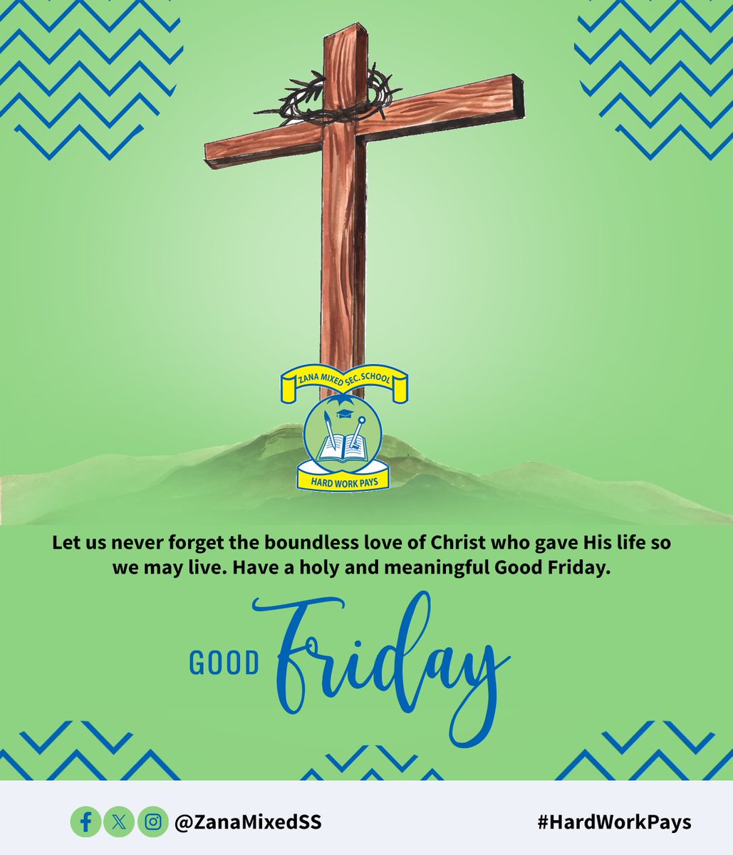 zanamixedsch's tweet photo. Reflecting on the sacrifice, grace, and love of Good Friday. A reminder that even in darkness, hope rises. 🙏
#HardWorkPays #enrollwithzanamixedschools #ZanaMixedSchools https://t.co/t3ChYmKq4j