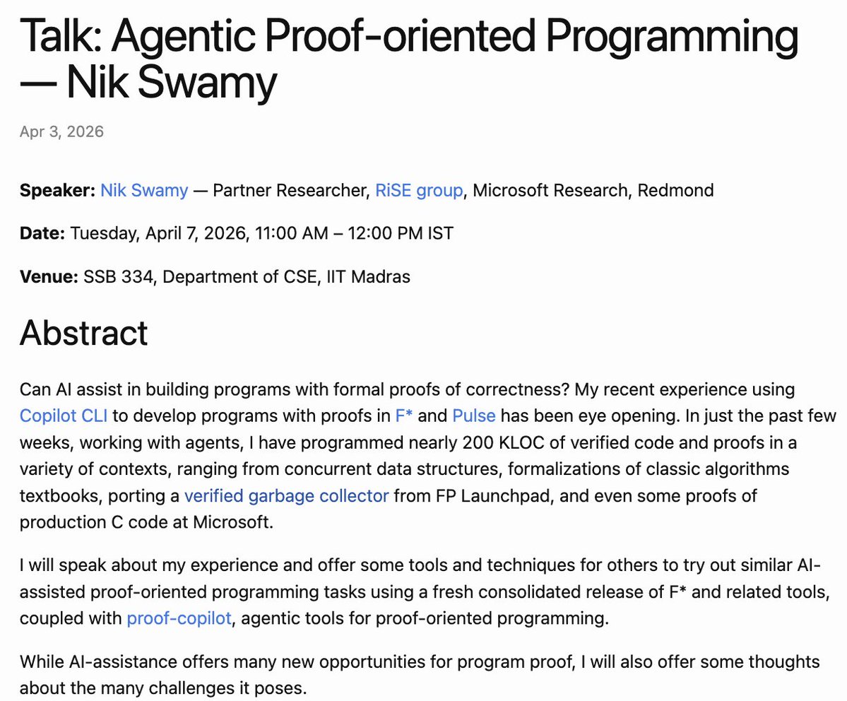 kc_srk's tweet image. Nik Swamy @lambdaNik  is visiting @fp_launchpad on Tuesday, April 7th and is giving a talk on "Agentic Proof-oriented Programming". 

fplaunchpad.org/2026/04/03/nik…