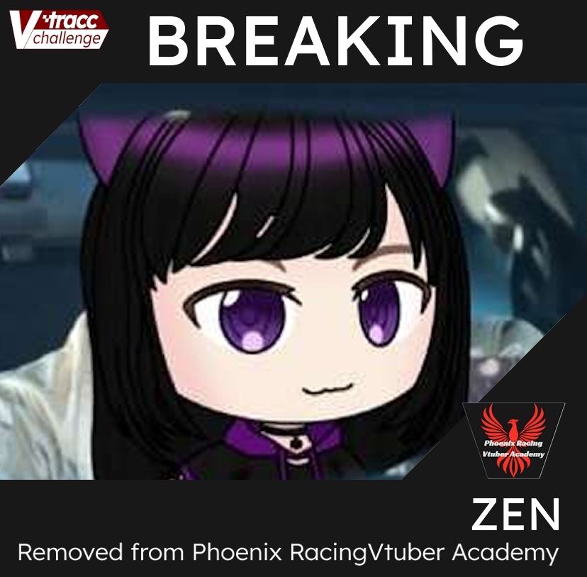 P_RVT_Academy's tweet photo. Due to recent bad behavior, Zen has been removed from Phoenix RavingVtuber Academy.

#RacingVtuber #Simracing https://t.co/BIc7DpVeLA