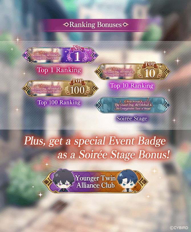 ⚔️⛓️Now: The Unforgettable Taste of Bread⛓️⚔️

Join the Daily Records Soirée for 3x Lucky Time, starting right now!

Get their pair card and special achievement badges, plus lots more~✨

#otome