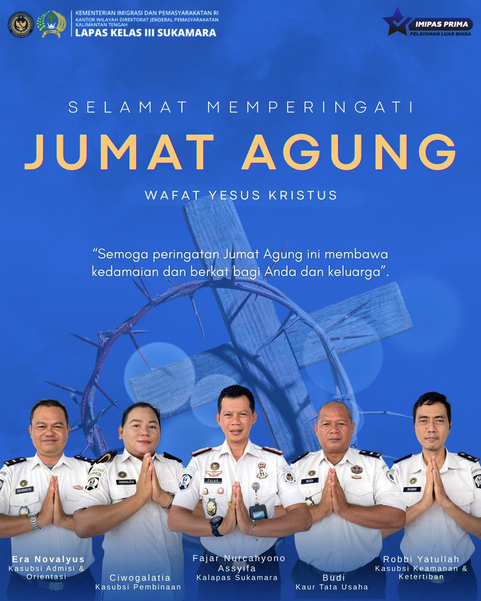 lapassukamara's tweet image. Hallo Sobat Lakara 👋
Keluarga Besar Lapas Sukamara Mengucapkan Selamat Memperingati Jumat Agung, Wafatnya Yesus Kristus.

“Semoga peringatan Jumat Agung ini membawa kedamaian dan berkat bagi anda dan keluarga”

#Fromdreamtoreality
#kemenimipas
#lapassukamara
#kabarlakara