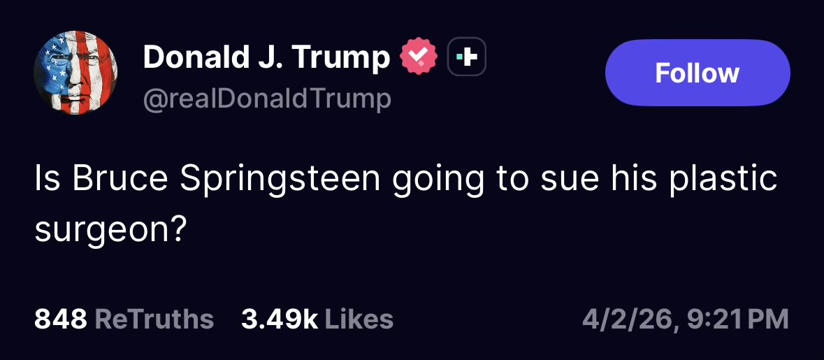 WUTangKids's tweet image. Trump has a severe case of Bruce Springsteen Derangement Syndrome….second post today about him