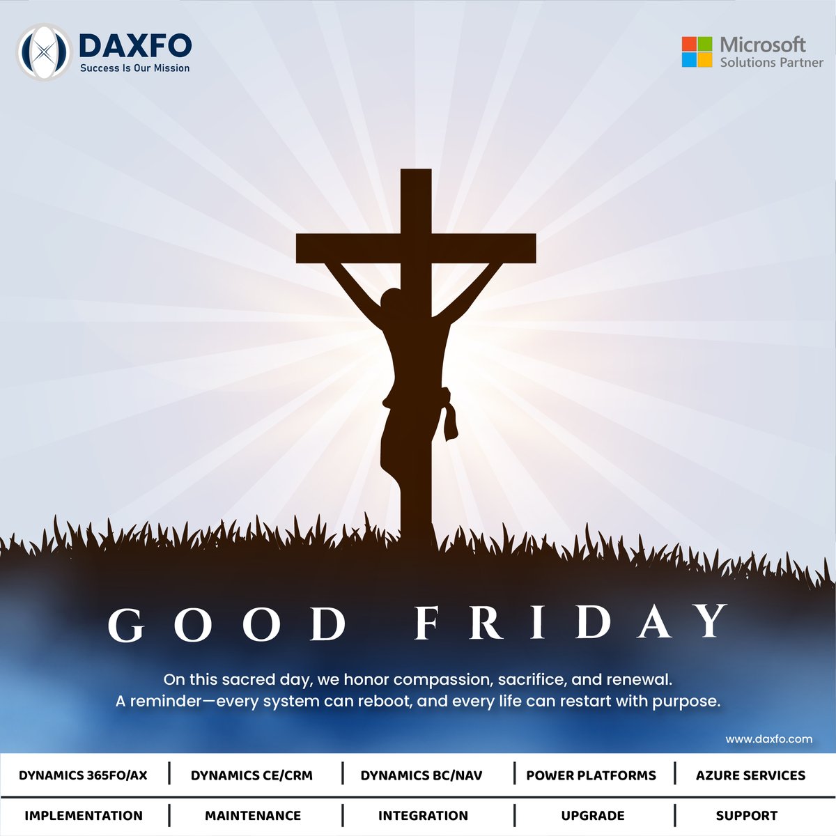 DaxfoTechnology's tweet image. On this Good Friday, we reflect on compassion, sacrifice, and hope.

💼 Lead with integrity.
🌿 Act with purpose.

#GoodFriday #CorporateValues #Hope #Compassion #dynamics365 #d365fo