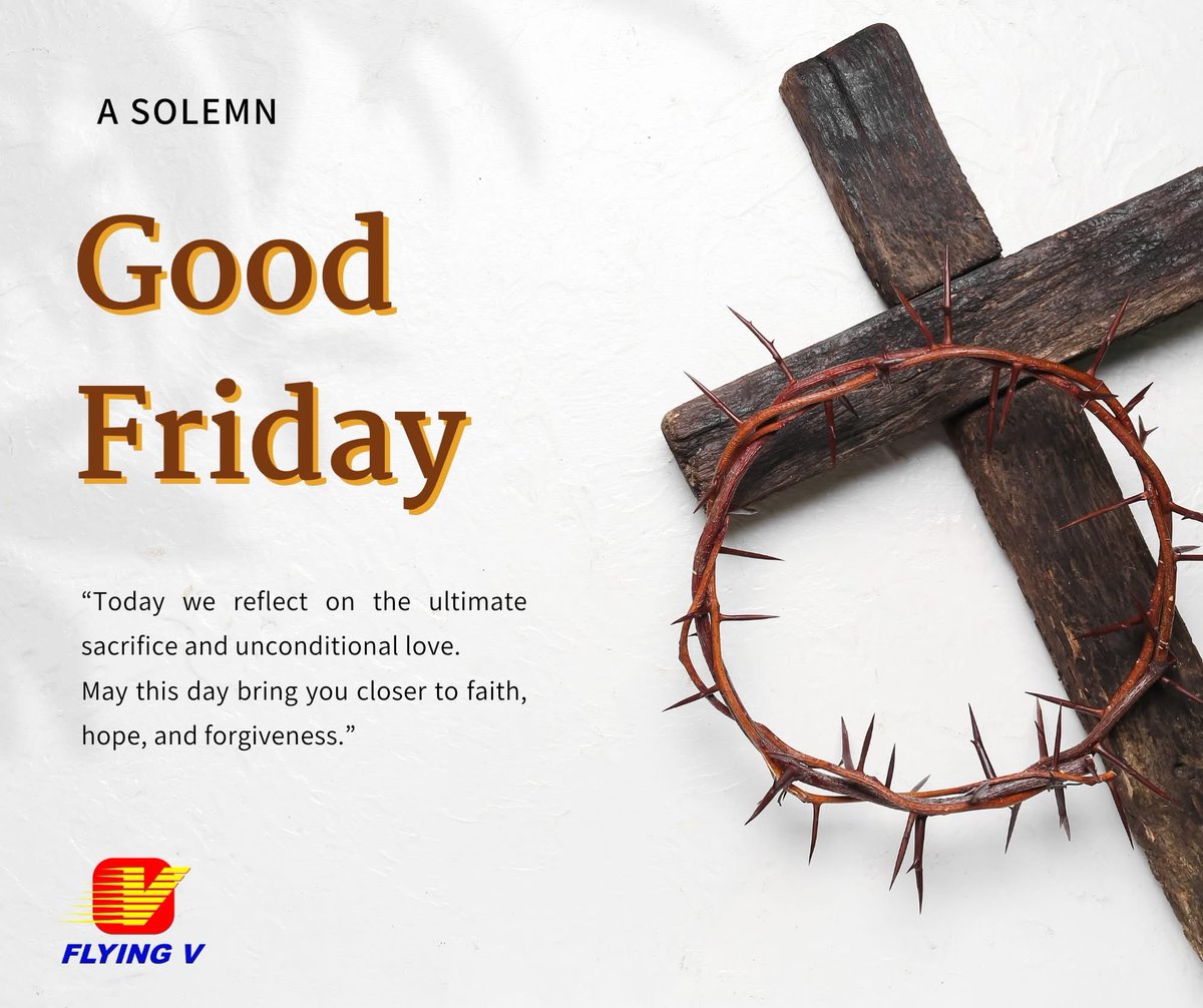 FLYINGV_PH's tweet image. In solemn reflection, we remember. 🙏

This Good Friday, may we pause to honor the sacrifice, deepen our faith, and reflect on the true meaning of love.

Wherever your journey takes you this Holy Week, stay safe—Flying V is here to fuel your way. ⛽✨

#GoodFriday #HolyWeek2026